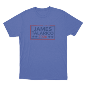Flip The Tables James Talarico 2026 Unisex T Shirt Blue