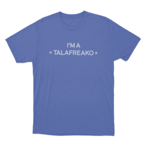 Im A Talafreako Unisex T Shirt Blue
