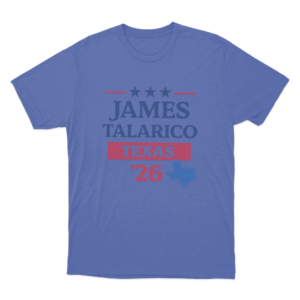 James Talarico Texas 26 Unisex T Shirt Blue
